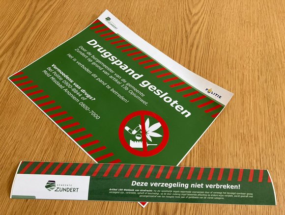 Sticker én verzegeling 'Drugspand gesloten'